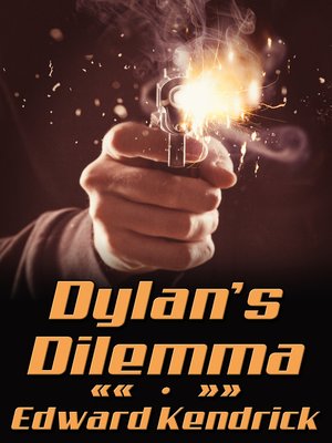 cover image of Dylan's Dilemma